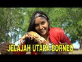 Full jelajah utara borneo  jejak petualang 060224