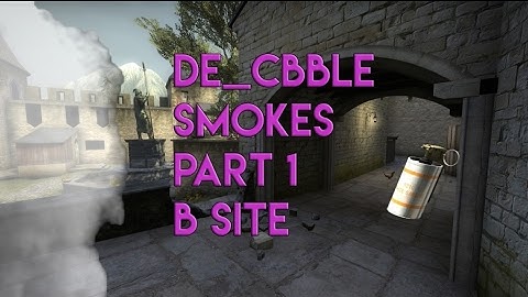 B Site Cobblestone Smokes