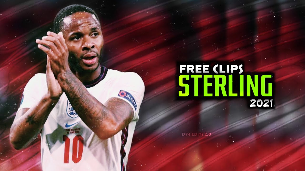 Raheem Sterling 2021 ● FREE CLIPS / NO WATERMARK ● FREE TO USE ● HD 1080