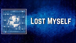 Lost Myself Lyrics - SYML