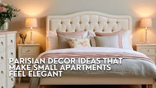 Parisian Decor Ideas That Make Small Apartments Feel Elegant screenshot 5