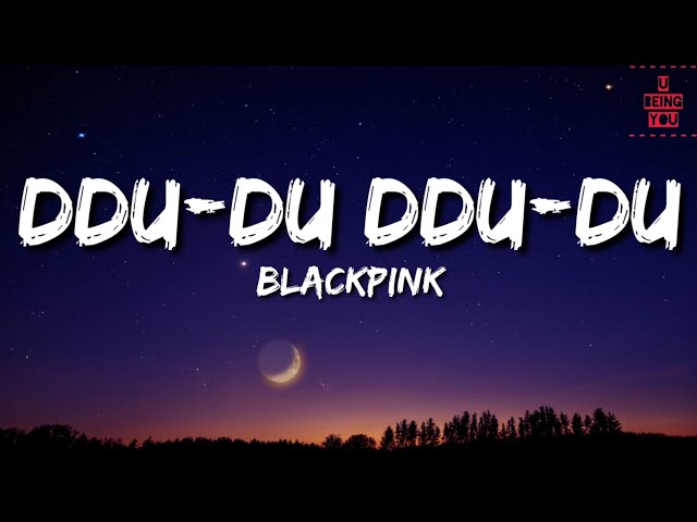 BLACKPINK - DDU-DU DDU-DU '뚜두뚜두'(Lyrics) || Full Rom Lyrics Video class=