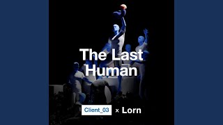 The Last Human Profile