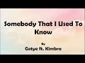 Gotye ft kimbra  somebody that i used to know lyrics