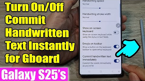 📱 Samsung Galaxy S25/S25+/Ultra: Turn On/Off Commit Handwritten Text Instantly for Gboard ✍️