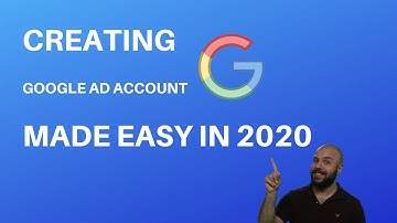 Create a google Ad Account without having to create a campaign in 2020