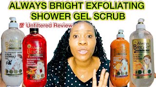 My Honest Review on Always Bright Shower Gel/Is it worth the Hype?
