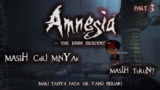 【NIJISANJI ID】MASIH MENCARI MINYAK (Amnesia : The Dark Descent)