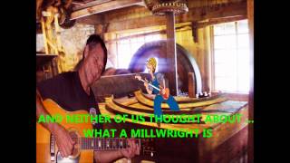 WHAT'S A MILLWRIGHT