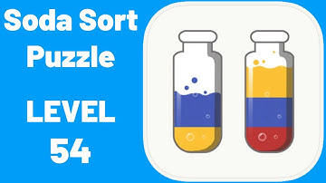 Soda Sort Puzzle Level 54 Walkthrough (iOS - Android)