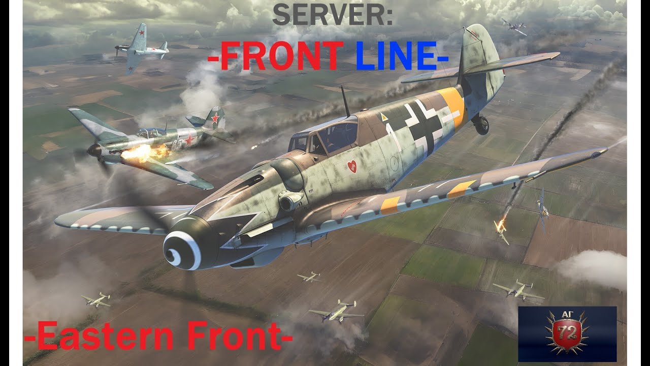 IL2 Sturmovik Great Battles \ 72AG \ FRONT LINE \ Eastern Front #12