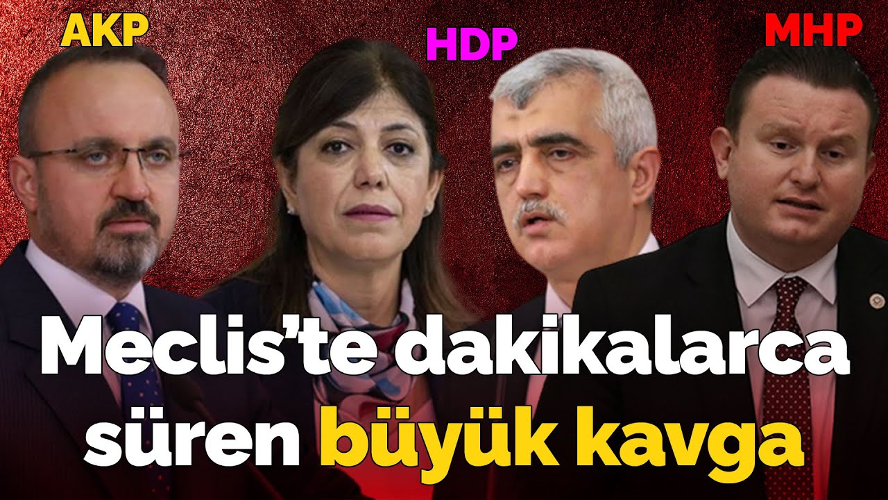 AKP-HDP-MHP arasında büyük kavga: Gergerlioğlu 'Zulumet bakanı' dedi, Meclis alev aldı