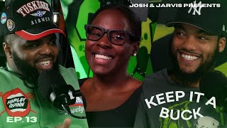 J'zotta Rolle (@:FITGIRLBOMB): "I'm Just J!" | Keep It a Buck Podcast | EP. 13