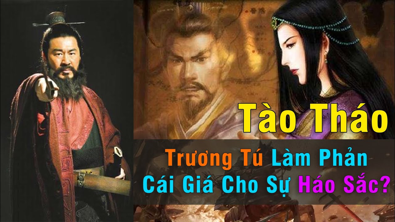 Outline Video Tào Tháo Đại Truyện - P.15 | Trương Tú Làm Phản - Cái Giá Phải Trả Cho Sự Háo Sắc?