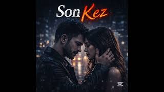 Son Kez 💔 Turkish Emotional Duet 2026
