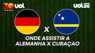 ALEMANHA X CURAÇAO: ONDE ASSISTIR À TRANSMISSÃO AO VIVO DO JOGO DA COPA DO MUNDO E HORÁRIO