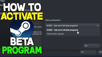 How to Enter Steam Beta Program (2022)