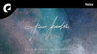 Video thumbnail of "Trevor Kowalski - Late Nights in Harmony"