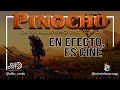 PINOCHO - LA MEJOR ADAPTACIÓN  | CINENLACE