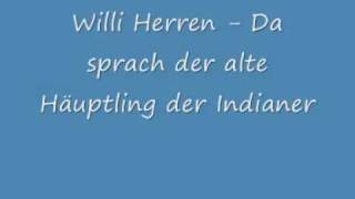 Willi Herren Da sprach der alte Häuptling der Indianer chords