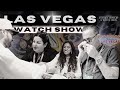 Inside the las vegas watch show wholesale struggles exposed  watchguys daily s1 e3