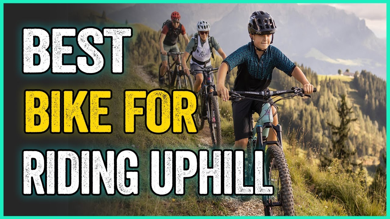 Best Bike For Riding Uphill Our Top 5 YouTube