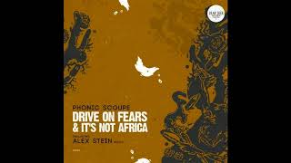 [T] Phonic Scoupe - Drive On Fears (Alex Stein Remix)-dhc