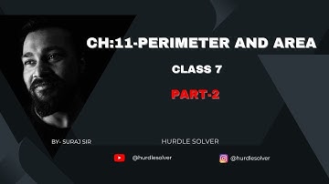 Perimeter and Area: Class 7 Maths《Part 2》||  #CBSE || #NCERT