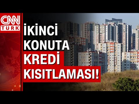 BBDK'dan ikinci konut alımına kredi kısıtlaması! Bankalar ikinci konutlara daha az kredi verecek