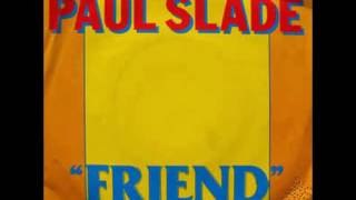 Friend - Paul Slade chords