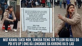 MUT KAMAI TAKSI NOH, TANGBA TIENG ÏOH TYLLUN KA KALI | ONG KA LONGKMIE BA KHRONG HA 9-LAD