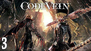 Code Vein ~Network Test Edition~ Part 3