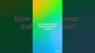 Içim Yanar - Şahin Kendirci (Gassal)