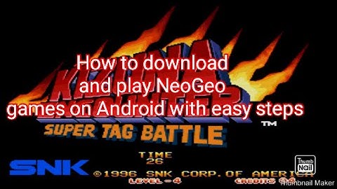 How to download and play NeoGeo games on Android with easy steps