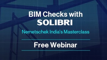 BIM Checks with Solibri | Masterclass on Quality Assurance & Clash Detection