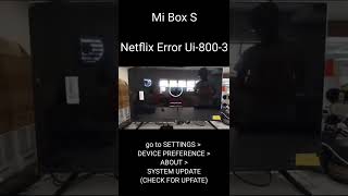 Mi Box S - Netflix Error UI-800-3 screenshot 5