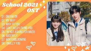 OST Sekolah 2021 ((학교 OST 2021) Bagian Lengkap 1-8 Daftar Putar OST