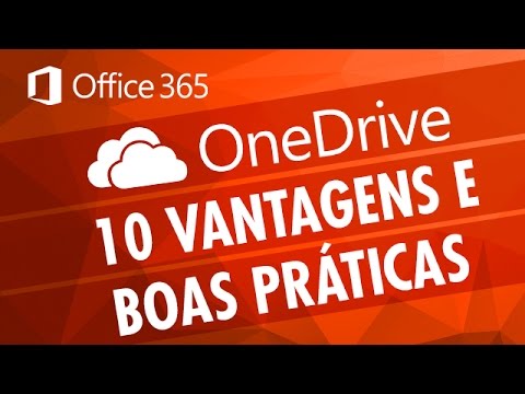 [Office 365] OneDrive: 10 Vantagens e Boas Práticas!