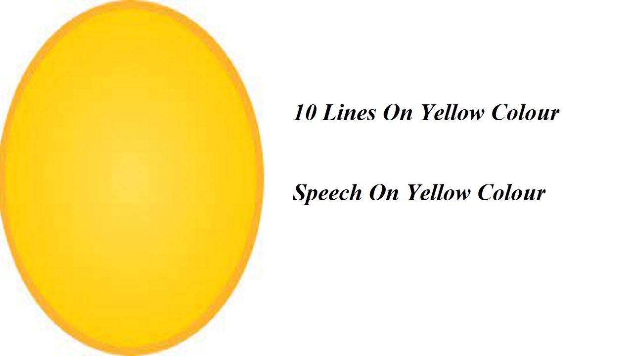 10 Lines on Yellow Colour |Few Lines Essay On  Yellow Colour| Speech ON Yellow Colour
