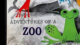 ADVENTURES OF A ZOO Written and Told by PAUL TRIPP Golden Records