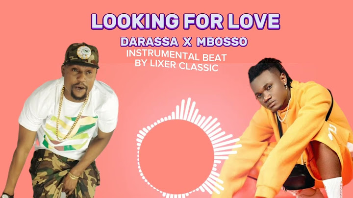 Darassa X Mbosso - Looking For Love (Official Instrumental  Beat)-  BY LIXER CLASSIC