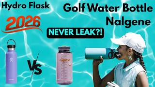 Hydro Flask Golf Water Bottle vs Nalgene Golf Water Bottle Which Is Better?
