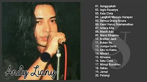 ANDY LIANY - Kumpulan lagu terbaik Andy liany - full album - sanggupkah, antara kita, kata cinta