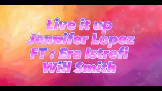  It Up - Jennifer Lopez Ft : Era Istrefi, Will Smith