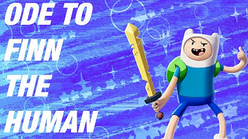 Ode to Finn the Human - A Multiversus Montage