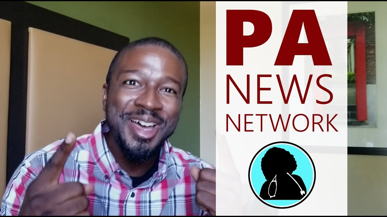 DR. Supervision Requirements for Physician Assistants are OVER... || PA NEWS NETWORK