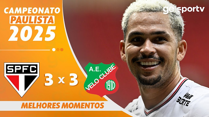 SÃO PAULO 3 X 3 VELO CLUBE | MELHORES MOMENTOS | 9ª RODADA CAMPEONATO PAULISTA 2025 | ge.globo