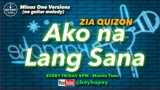 Video thumbnail of "Zia Quizon - Ako na lang sana Acoustic Minus one cover"