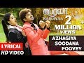 Bairavaa Songs | Azhagiya Soodana Poovey Lyrical Video | Vijay, Keerthy Suresh | Santhosh Narayanan