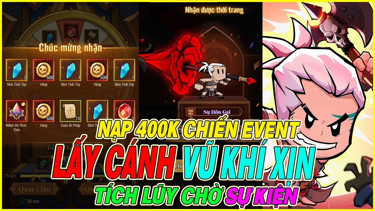 Anh Hùng Bất Diệt nạp 400k lụm vũ khí & cánh tối thượng